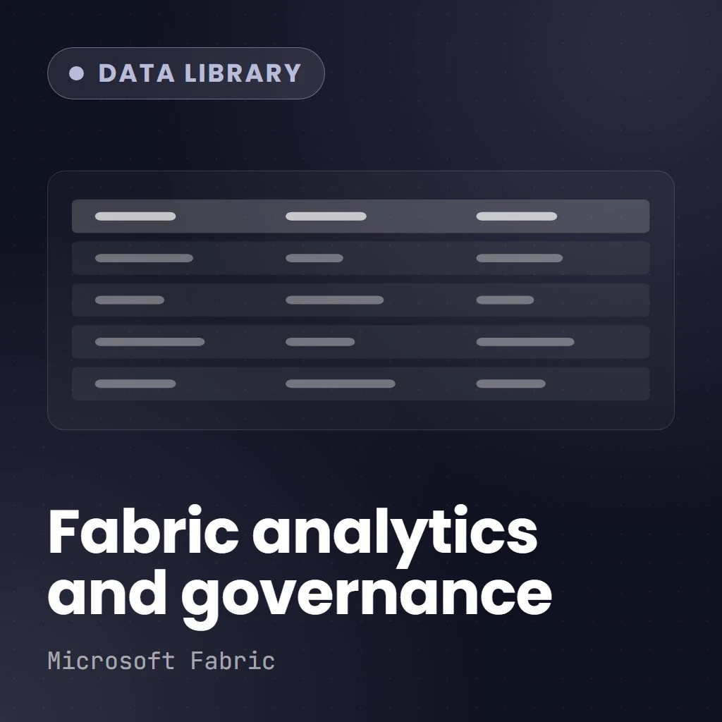 Integration, Analytics, and Governance for MS Fabric