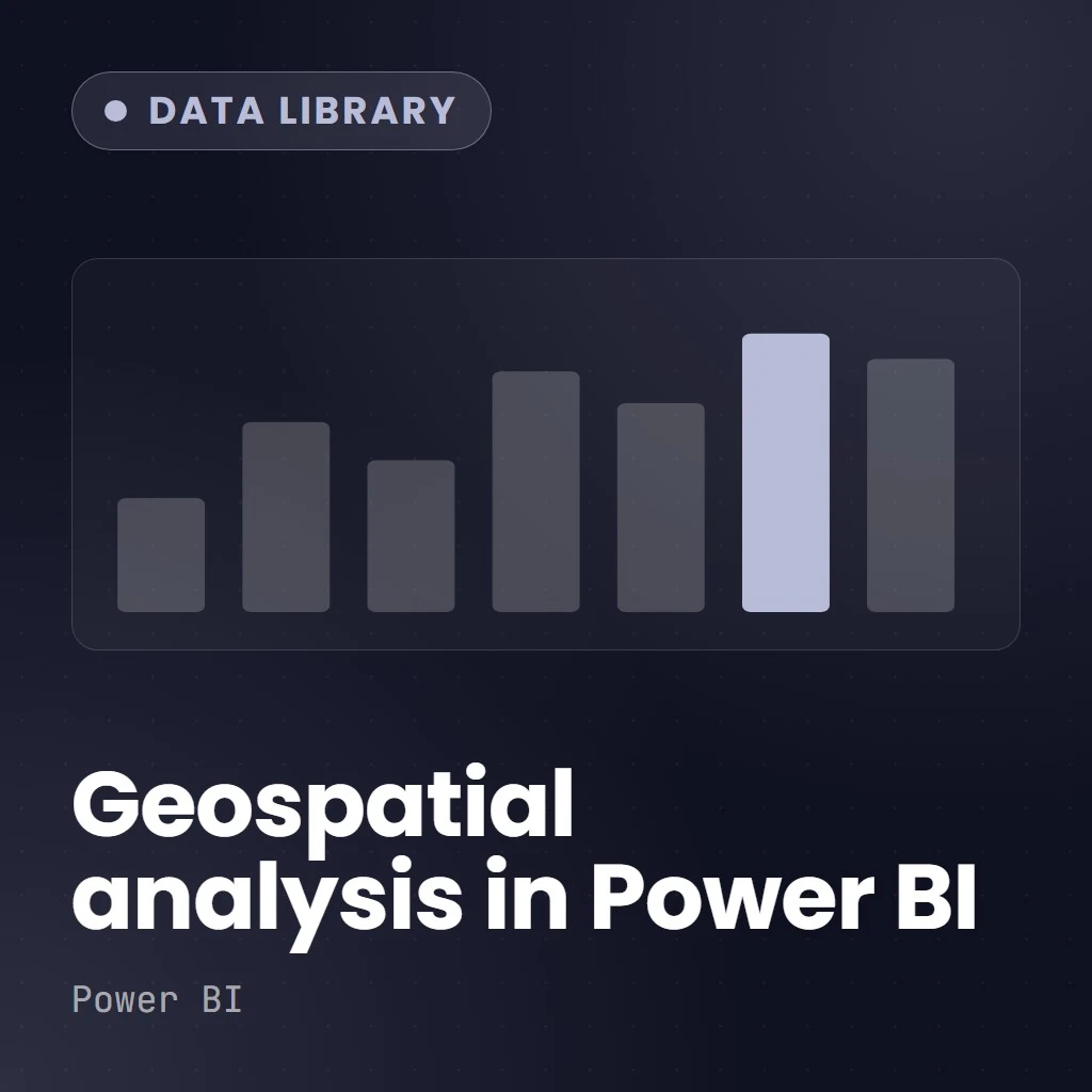 Unlock Analytical Insights with Geospatial Mastery in Power BI