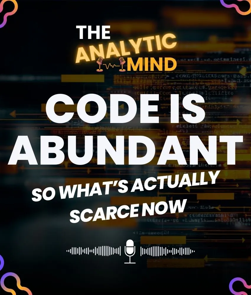 Code Is Now Abundant, What Actually Matters Next Cover