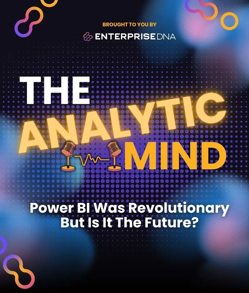 Power BI Was Revolutionary But Is It The Future? Cover