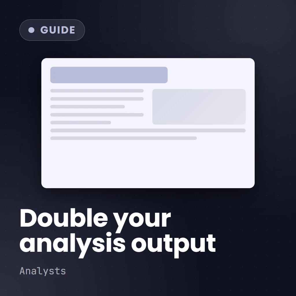 Top Analysts are Doubling Their Quality Output