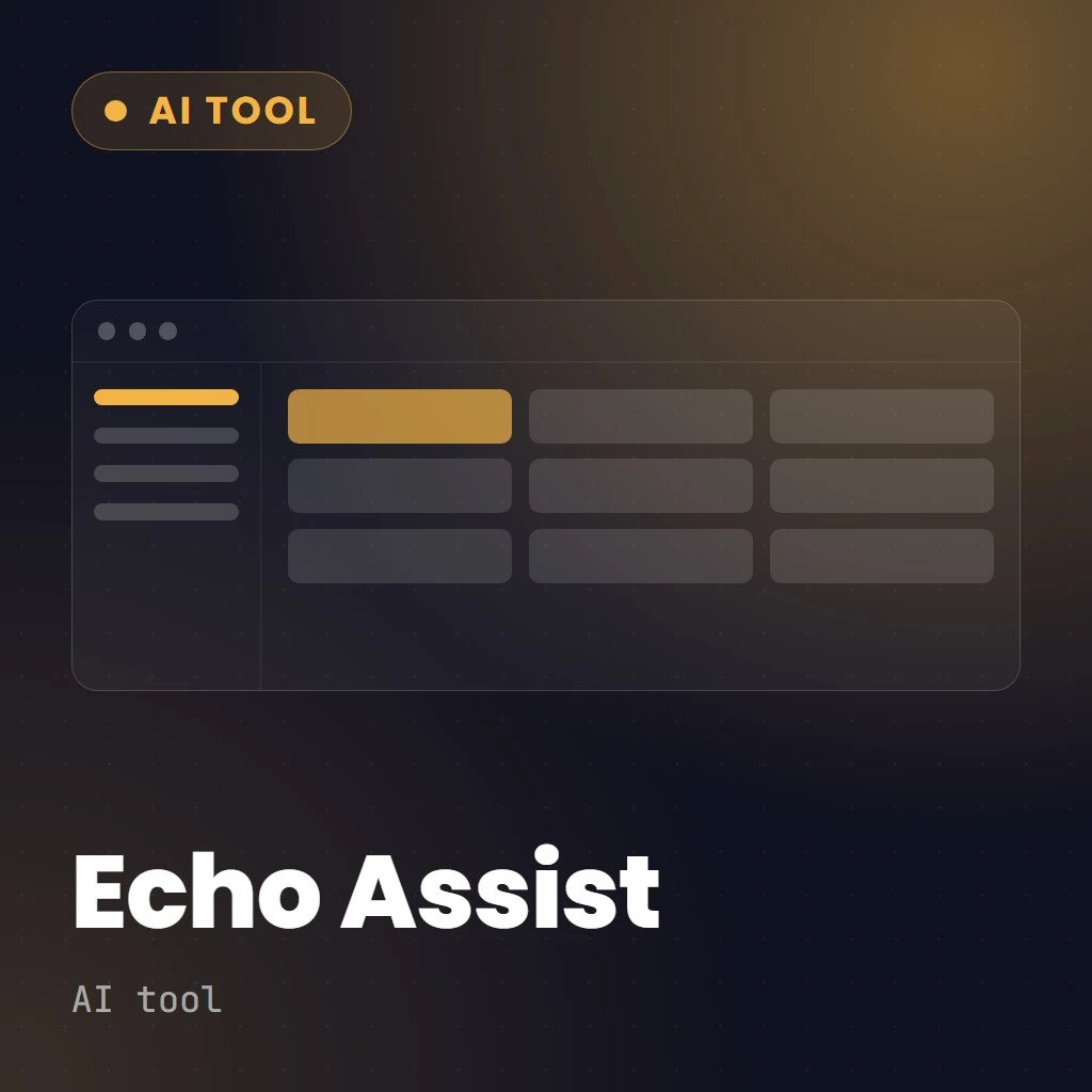 Echo Assist