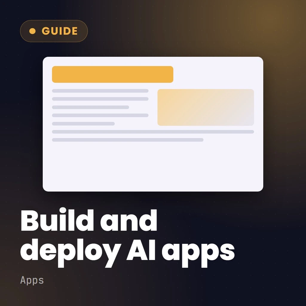 Building and Deploying AI-Driven Apps