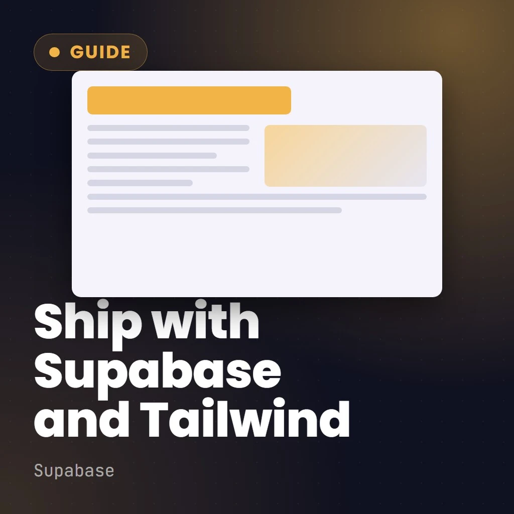 Speed Up Your App Development with Supabase and Tailwind