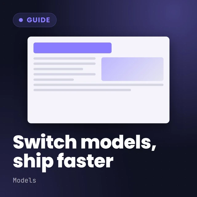 Cover: Model Switching Is the Dev Shortcut No One Told You About